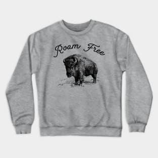 Roam Free Crewneck Sweatshirt